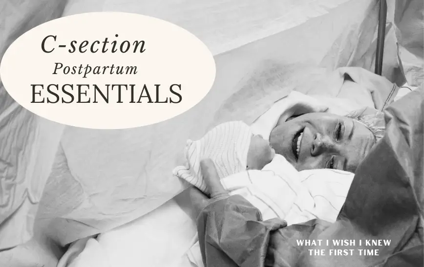 CSection Postpartum Essentials